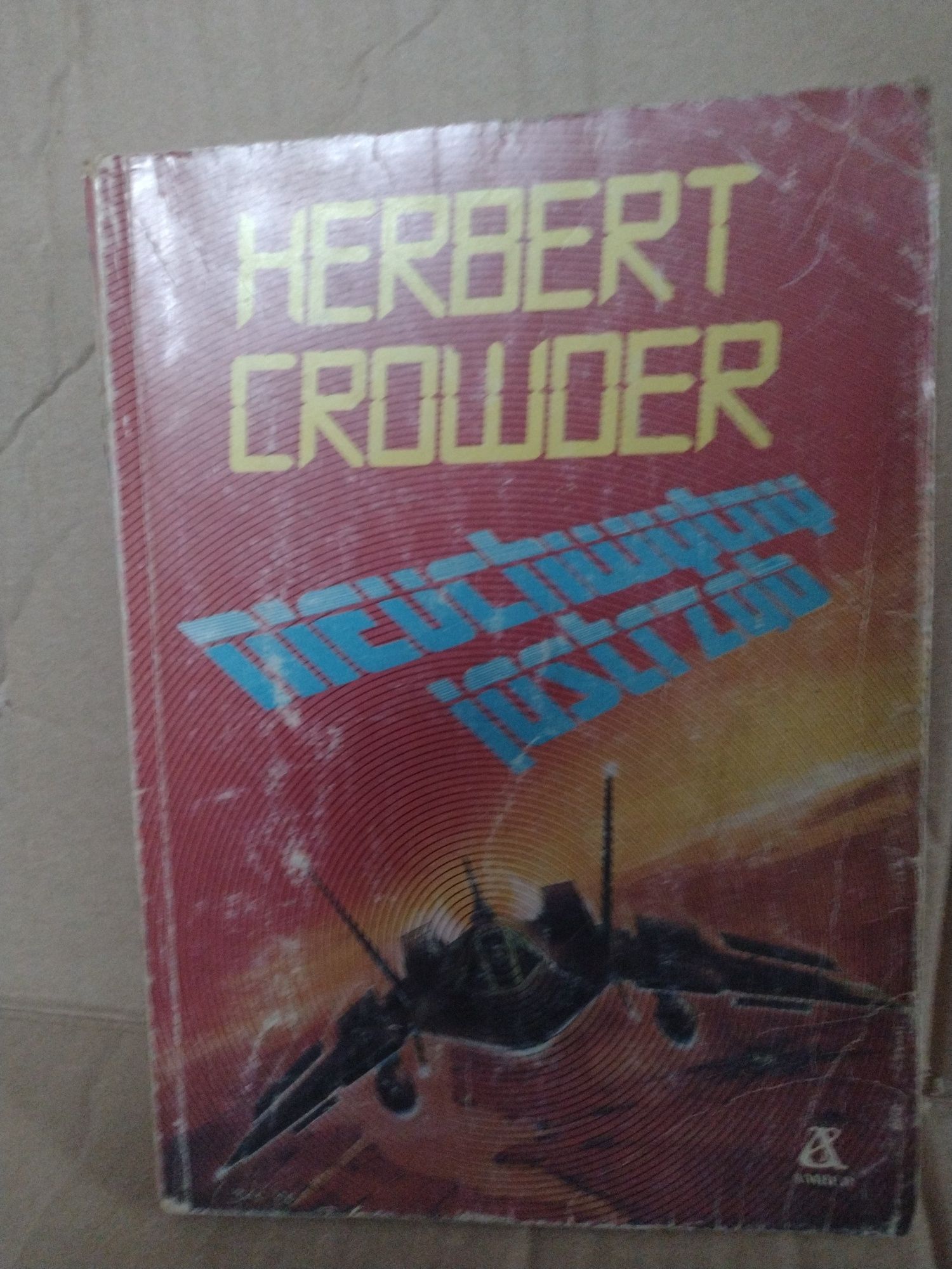 Herbert Crowder Nieuchwytny cel