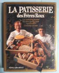 Livro - Michel e Albert ROUX - La Patisserie des Frères Roux VSO