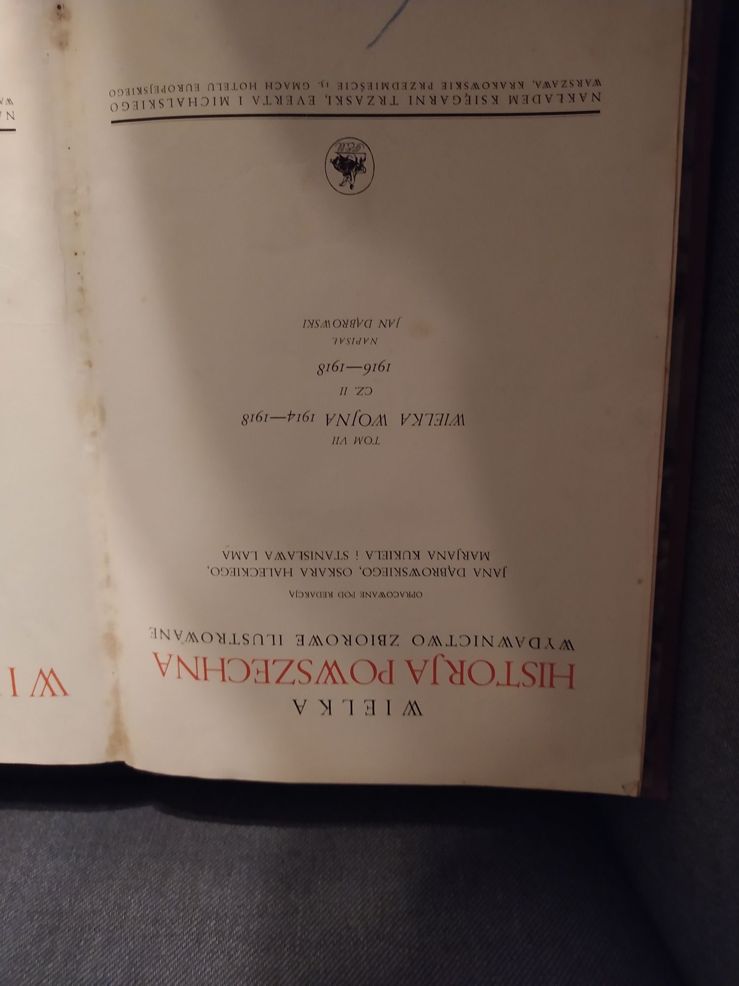 Wielka Wojna  cz.2 1916 - 1918 Jan Dąbrowski