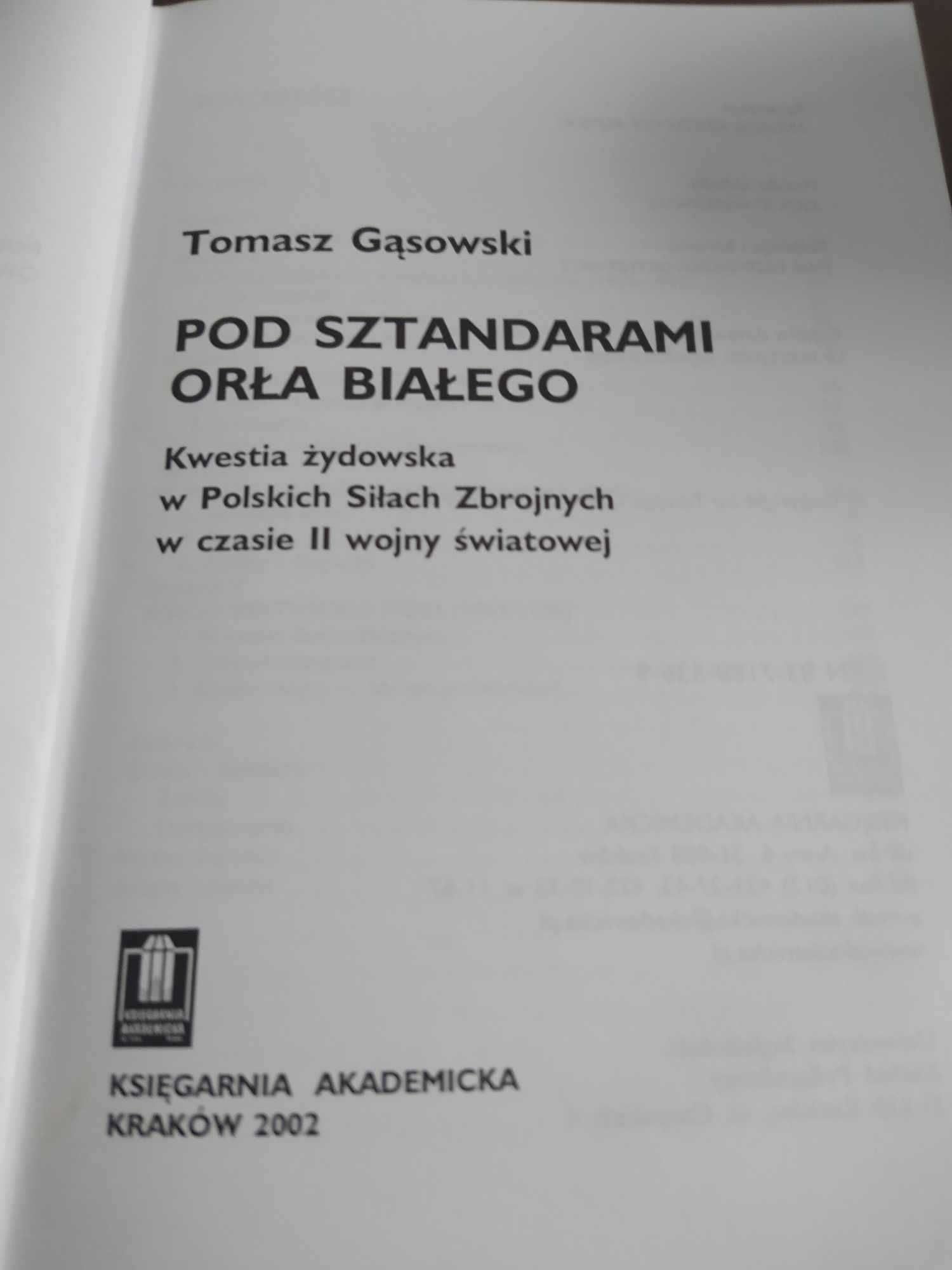 Pod sztandarem orła białego -Tomasz Gąsowski
