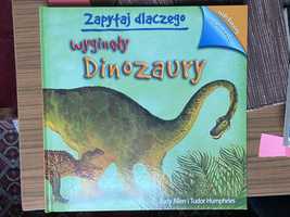 Zapytaj dlaczego wyginęły Dinozaury. Książka