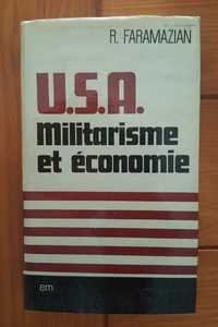 R. Faramazian - U.S.A., Militarisme et Économie