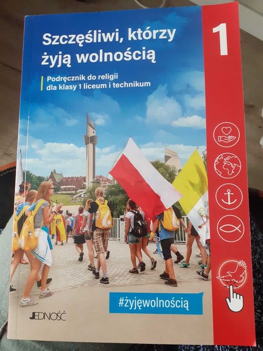 Podręcznik do religii klasa 1 liceum Szczęśliwi, którzy żyją wolnością