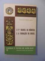 Lopes (Edmundo Correia);Padre Manuel da Nóbrega