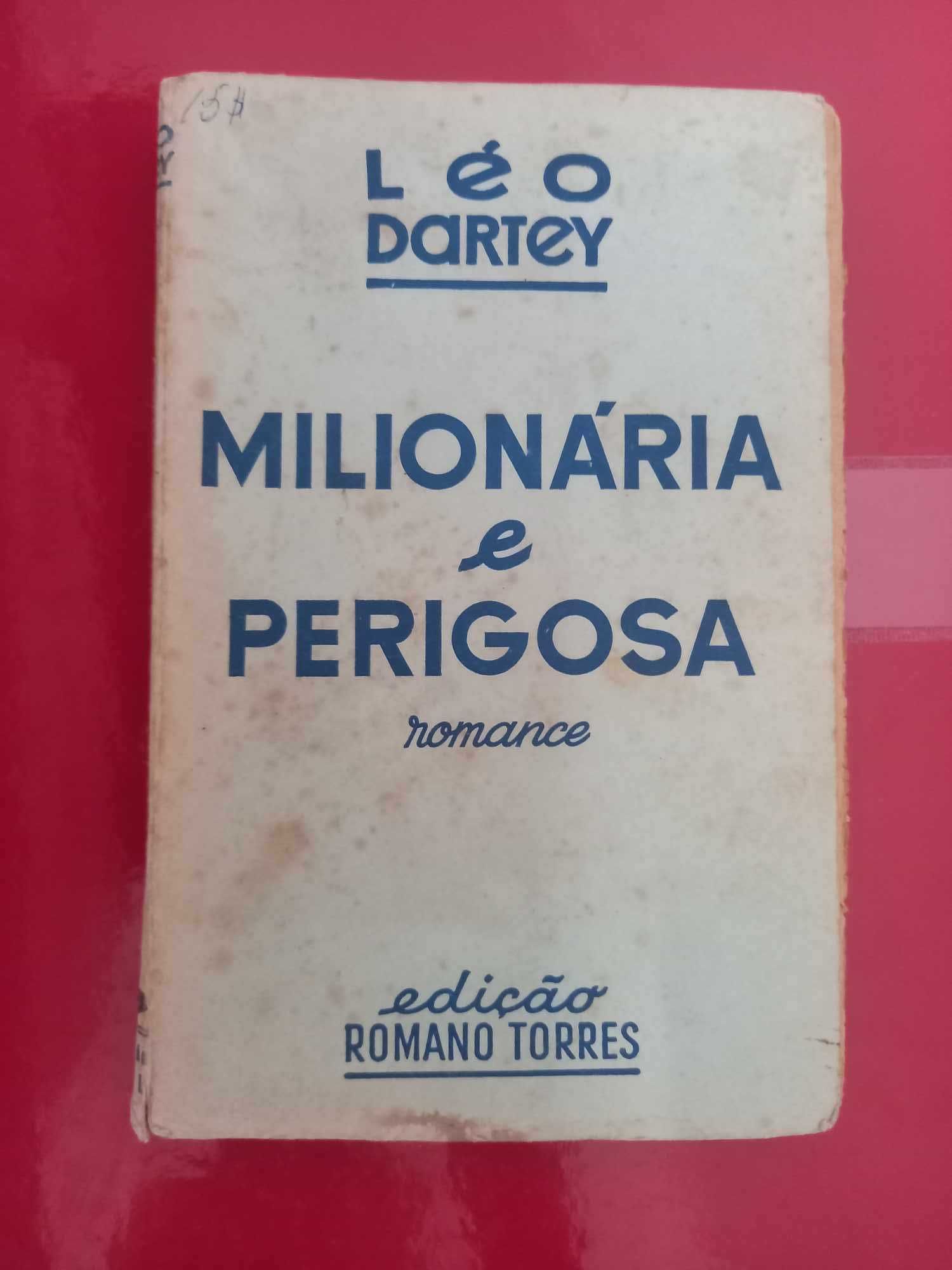 Livro Col. Azul - Milionária e Perigosa