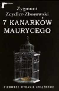7 kanarków Maurycego - Zygmunt Zeydler - Zborowski