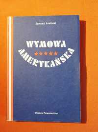 Janusz Arabski – Wymowa amerykańska