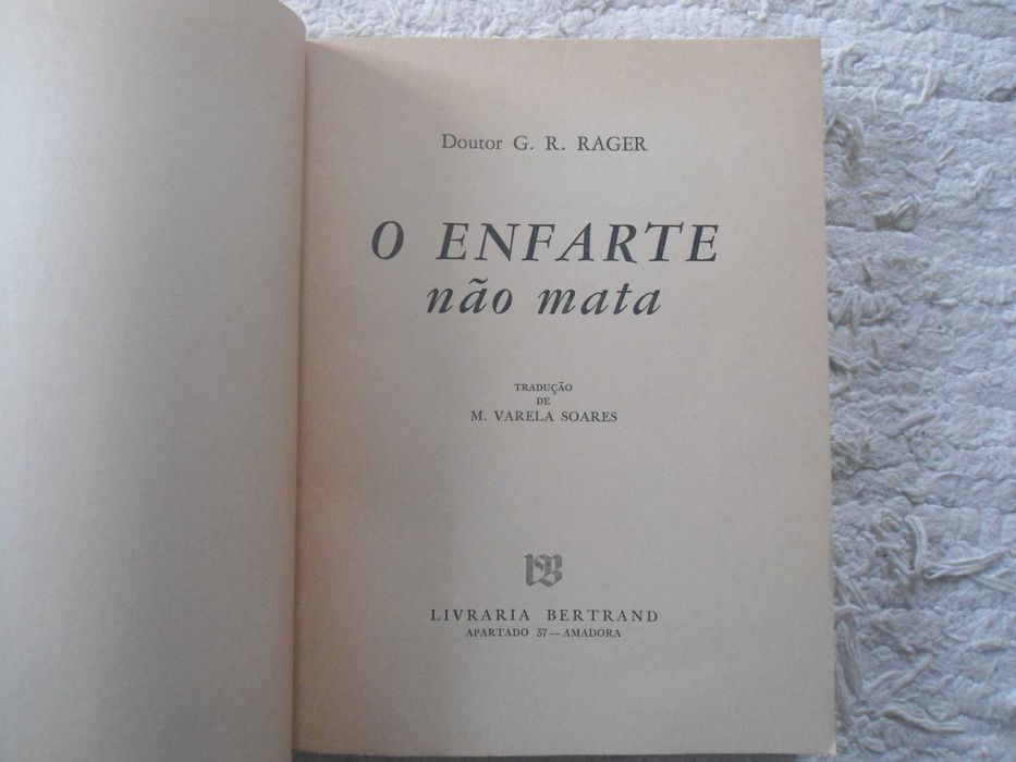 O Enfarte não mata por G.R. RAGER