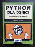 Python dla dzieci: Zabawne wprowadzenie do programowania