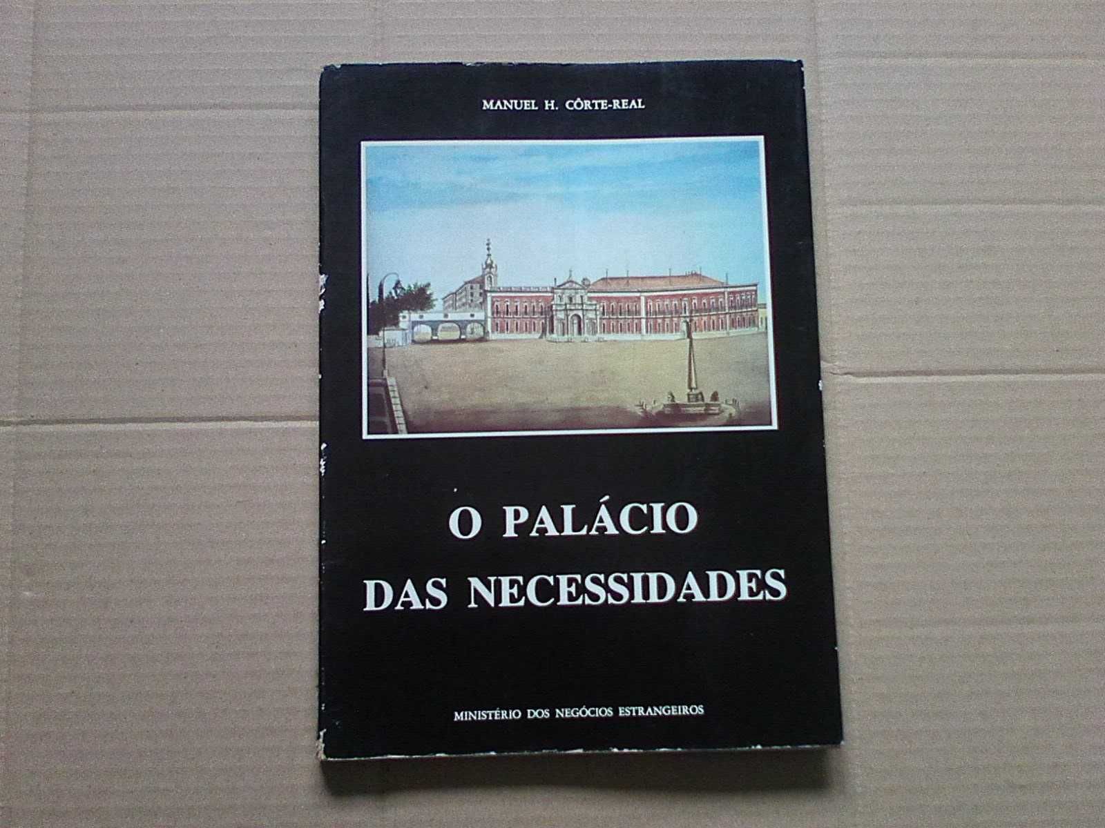 O palácio das Necessidades ...