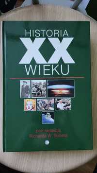 Historia XX wieku pod redakcją Richarda W. Bullieta