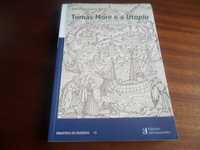"Tomás More e a Utopia" de Joaquim Machado - 1ª Edição de 2006