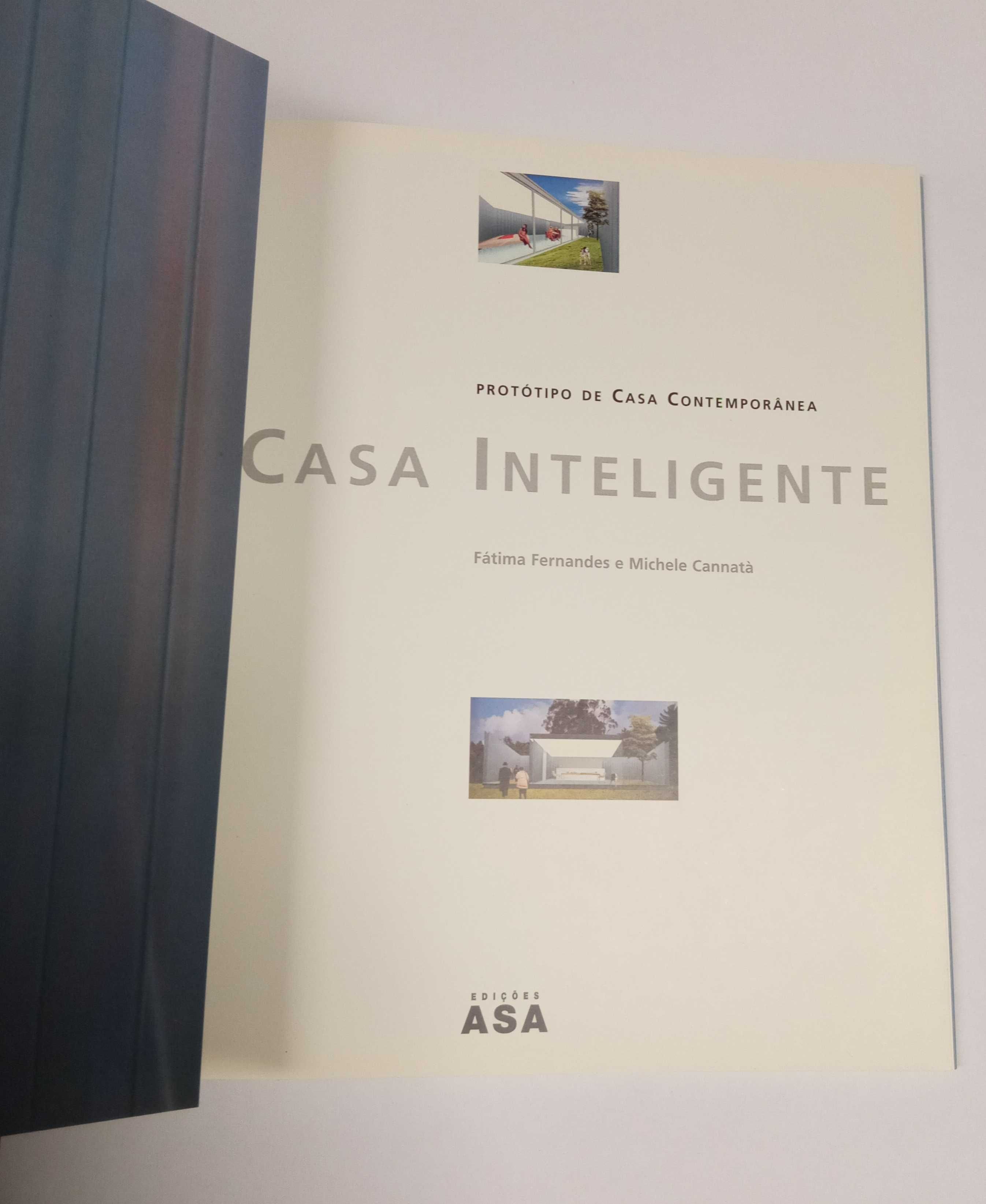 Casa Inteligente, de Fátima Fernandes e Michele Cannatà