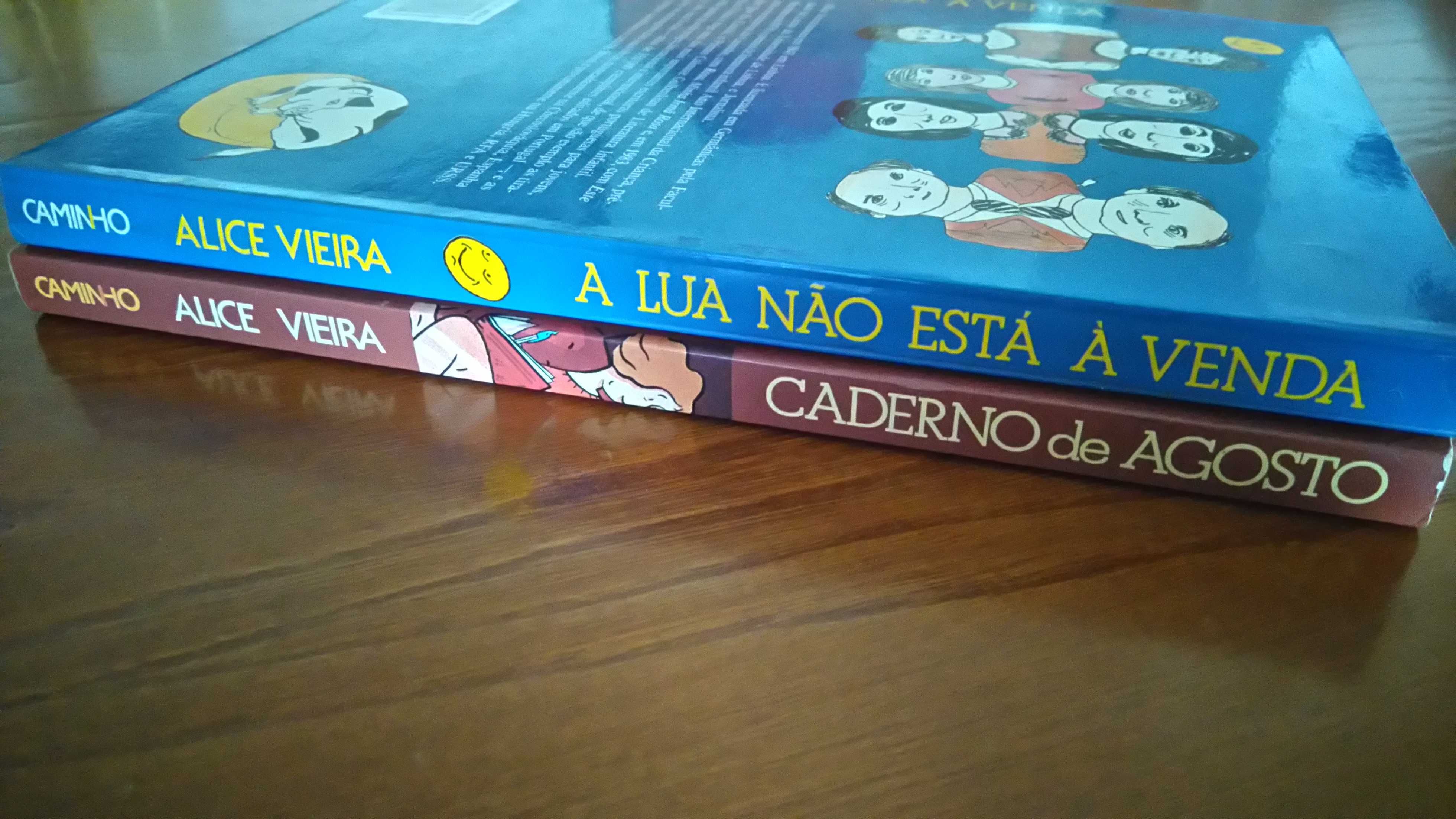 2 livros ALICE VIEIRA: A Lua não está à venda, Caderno de Agosto