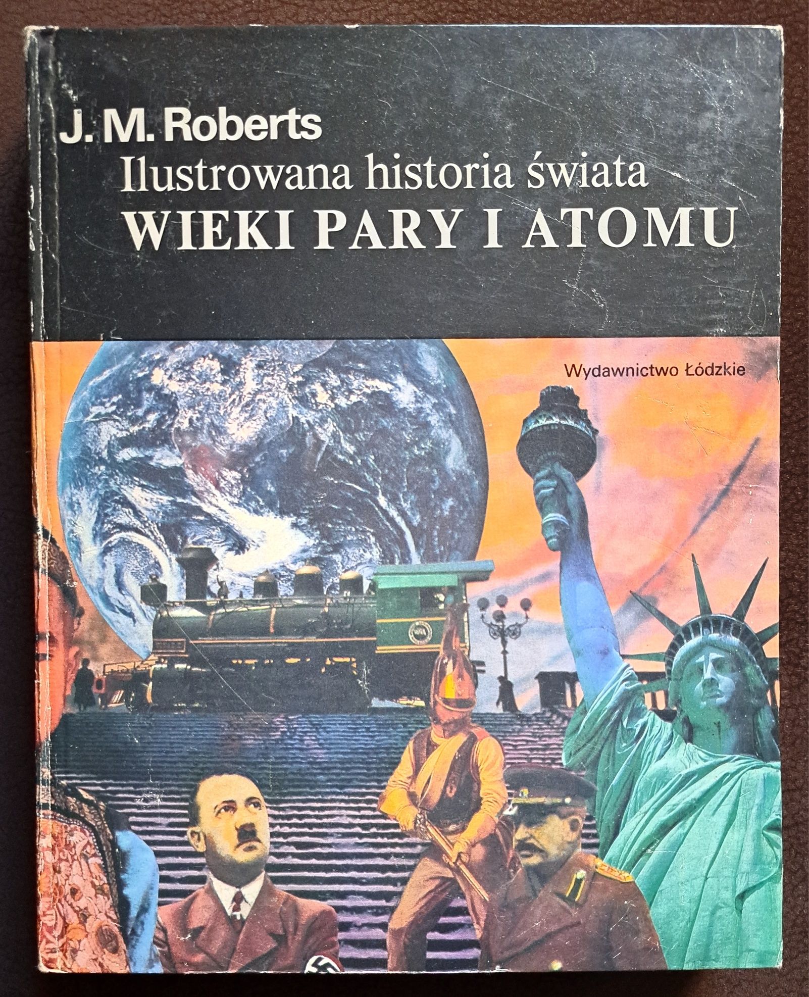 Wieki pary I atomu. J. M. Roberts.
