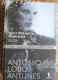 Não É Meia Noite Quem Quer de António Lobo Antunes