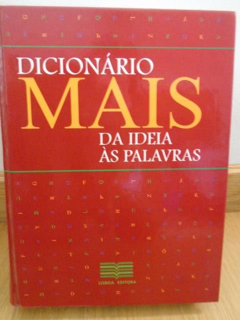 Vendo Dicionário Mais, da ideia às palavras