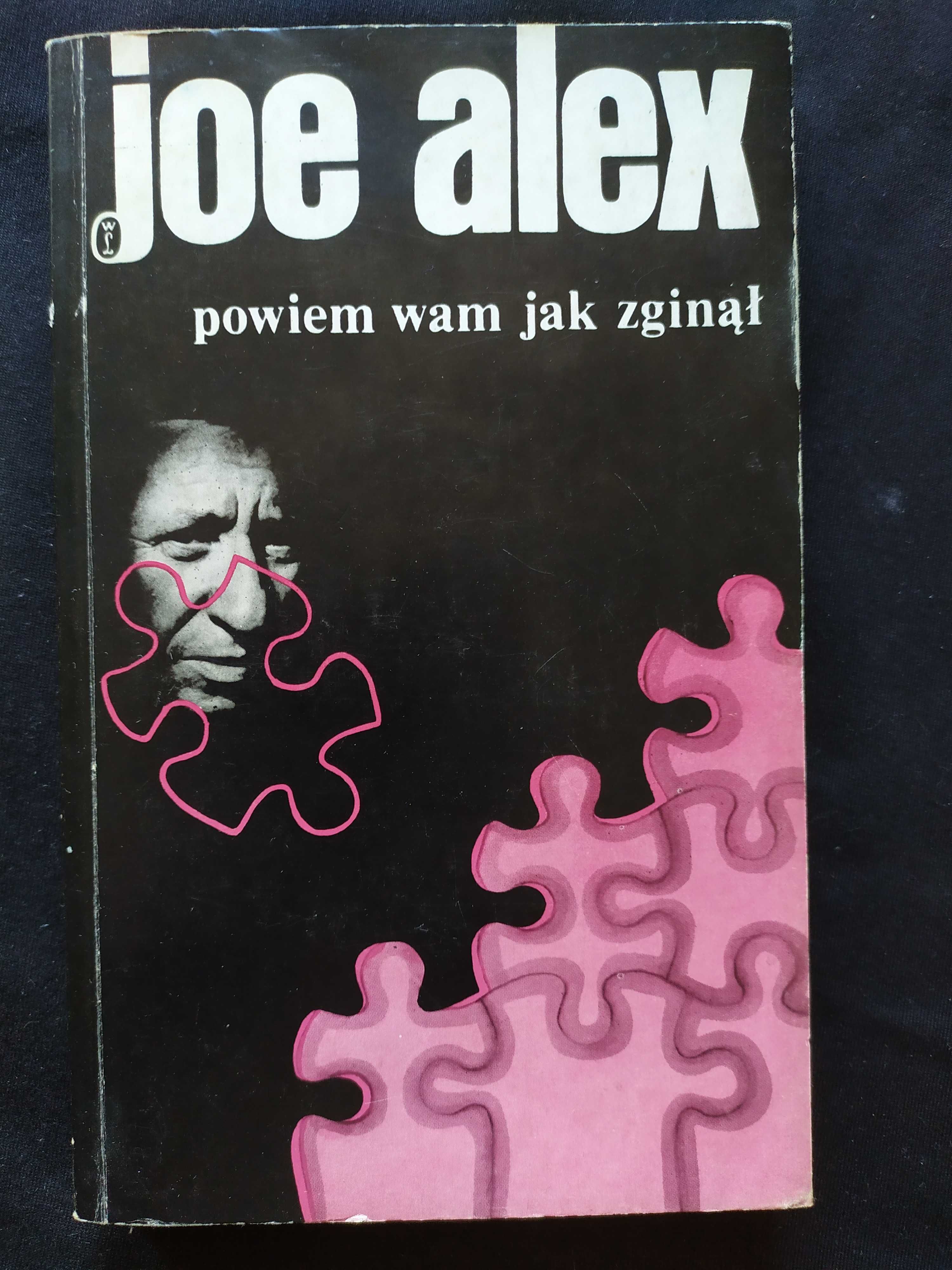 Joe Alex, Powiem wam jak zginął, Kryminał,