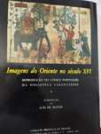 Livro imagens do oriente no séc.XVI