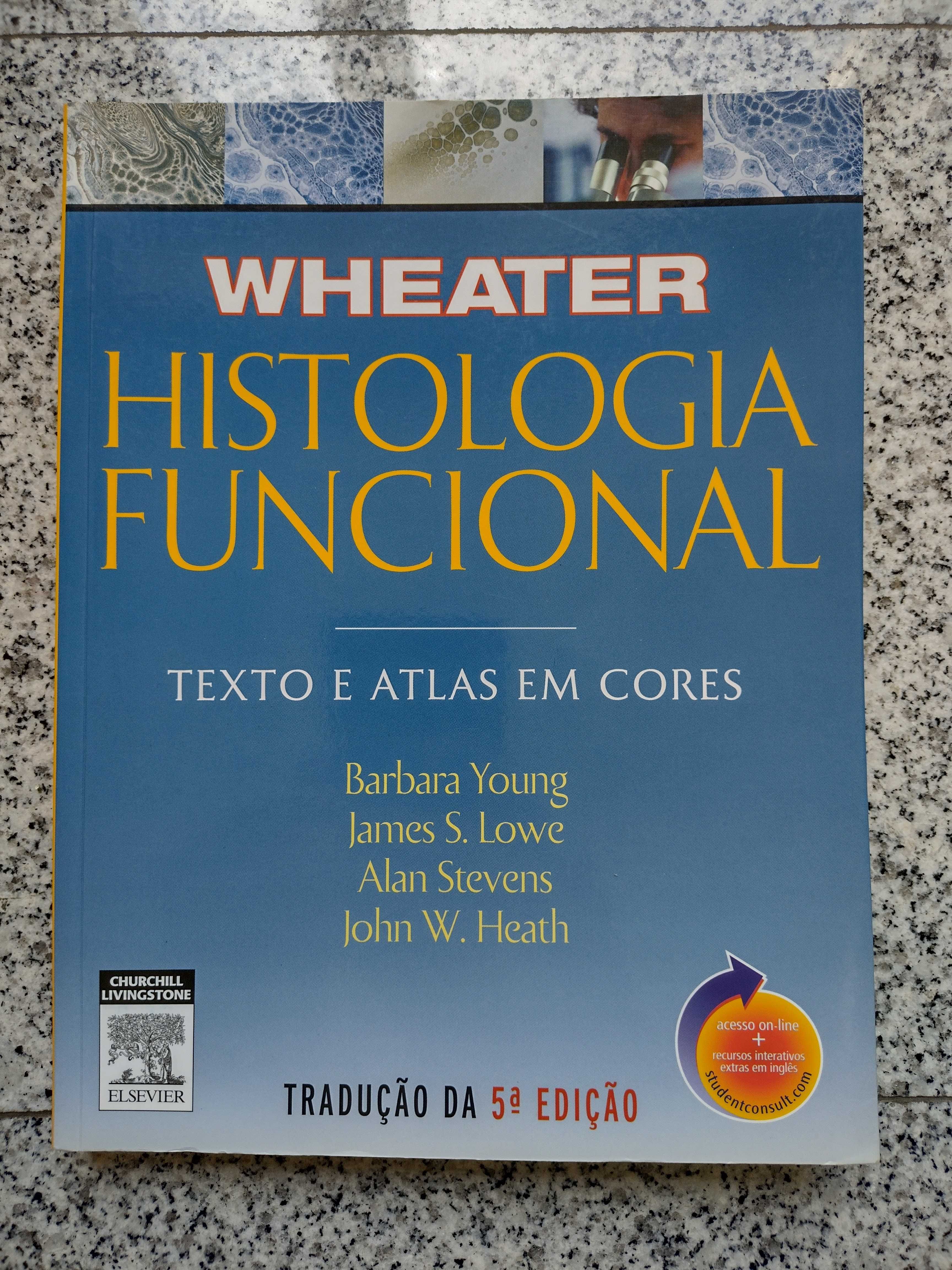 Wheater - Histologia Funcional - Texto e Atlas em Cores