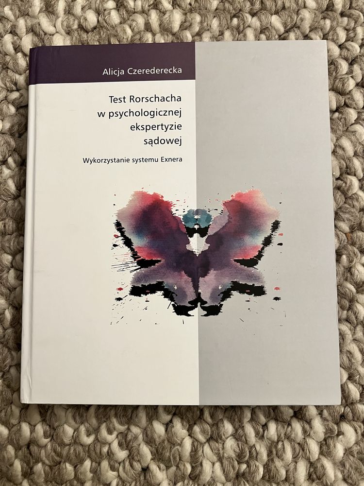Czerederecka „Test Rorschacha w psychologicznej ekspertyzie sądowej”