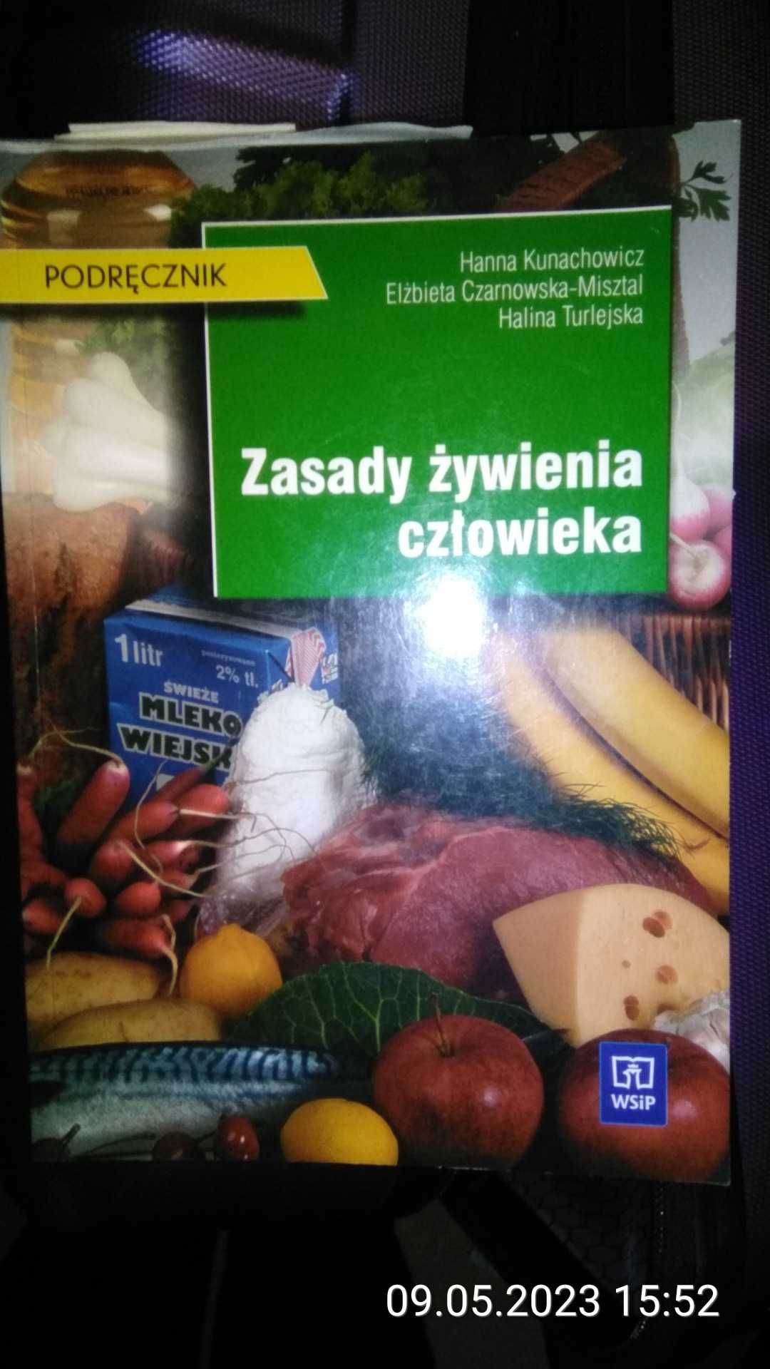 Zasady żywienia człowieka Czarnowska-Misztal, Turlejska, H.Kunachowicz