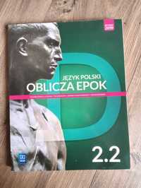 podręcznik do j. polskiego "Oblicza epok" 2.2