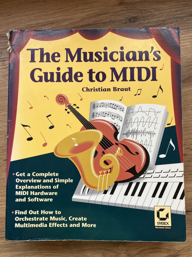 The Musician's Guide To MIDI by Christian Braut