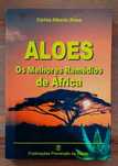 Aloes : os Melhores Remédios de África