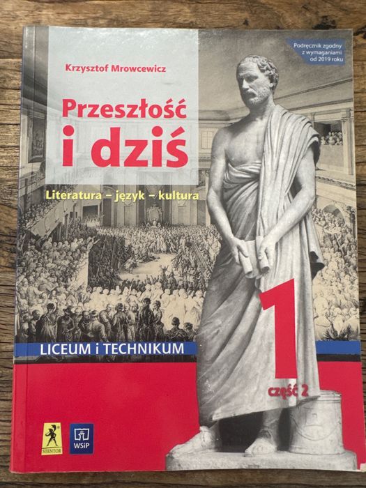 Mrówcewicz podręcznik przeszłość i dziś LO język Polski kl 1 część 2