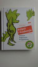 Pulpet i Prudencja. Smocze Pogotowie Przygodowe. J. Olech