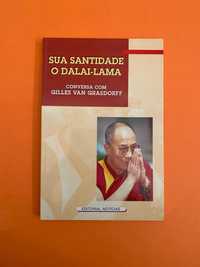 Conversa com Gilles Van Grasdorff - Dalai Lama