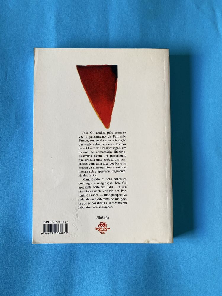 Fernando Pessoa ou a Metafísica das sensações José Gil