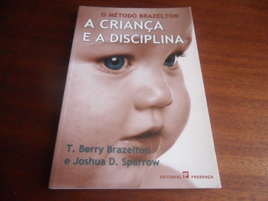 "A Criança e a Disciplina" de T. Berry Brazelton e Joshua D. Sparrow