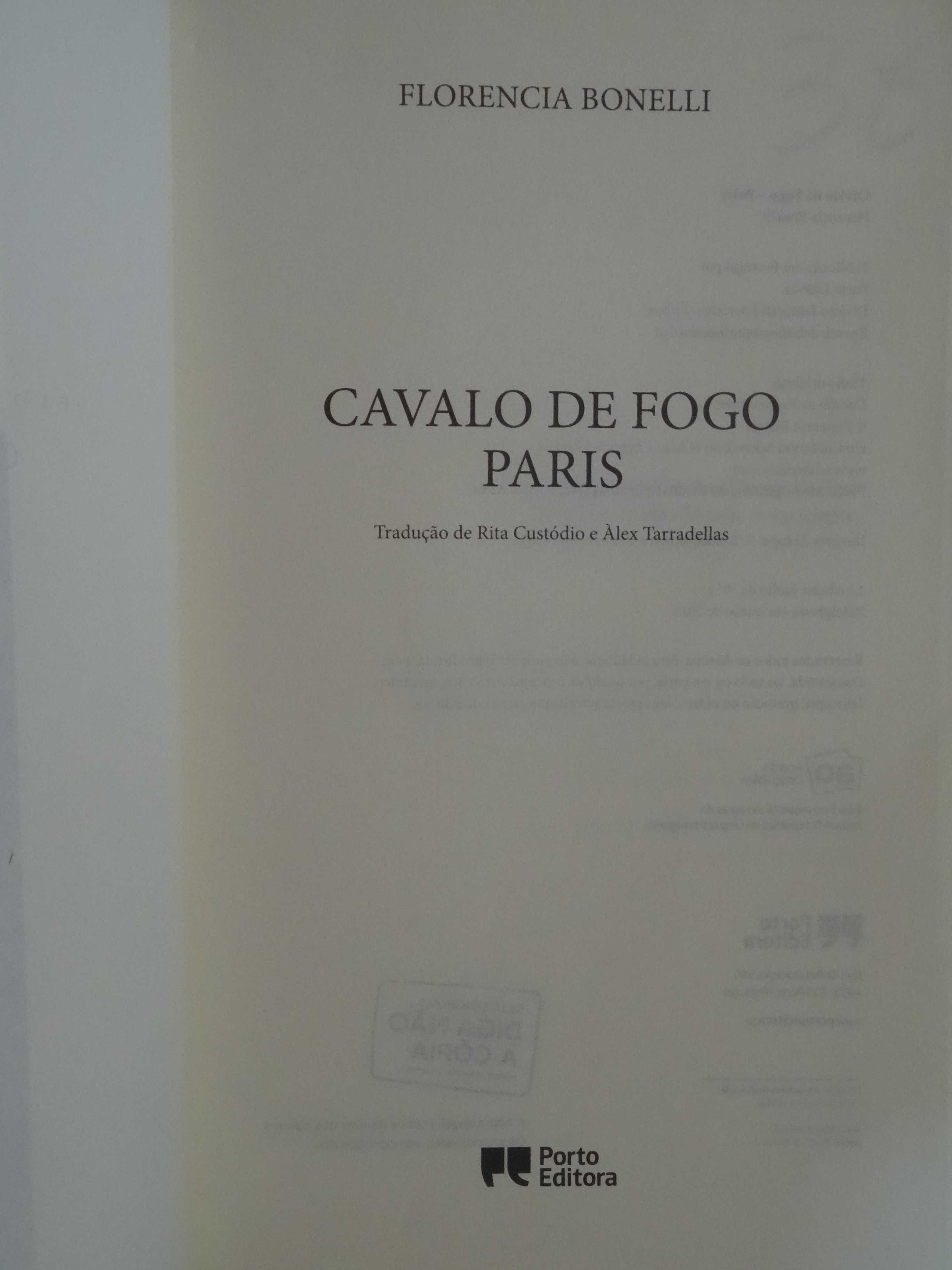 Cavalo de Fogo - Paris de Florencia Bonelli - 1ª Edição