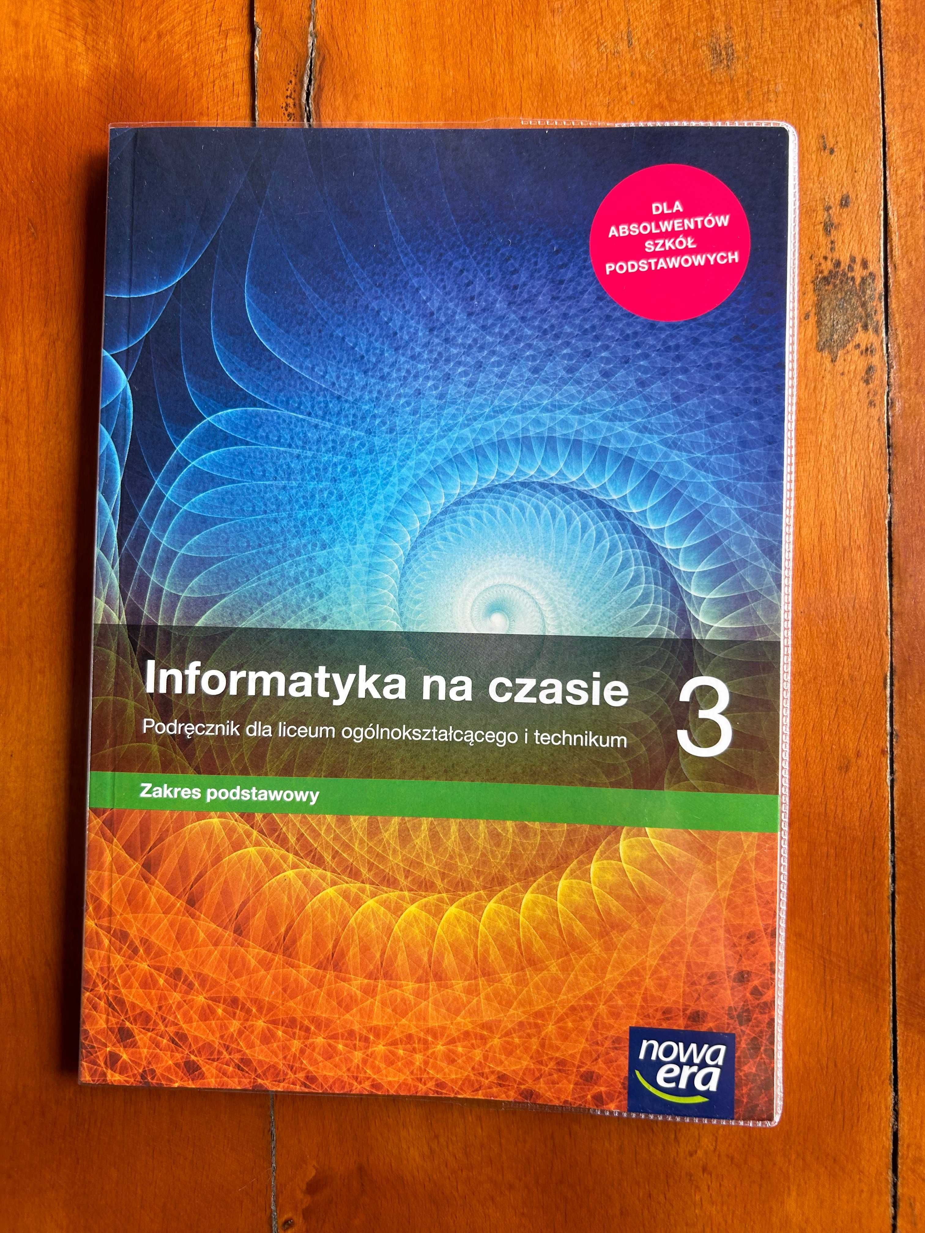 Podręcznik Informatyka na czasie 3  zakres podstawowy.