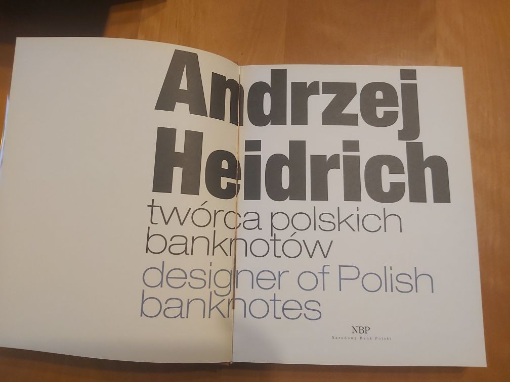 Album Andrzej Heindrich.  Twórca polskich banknotów.