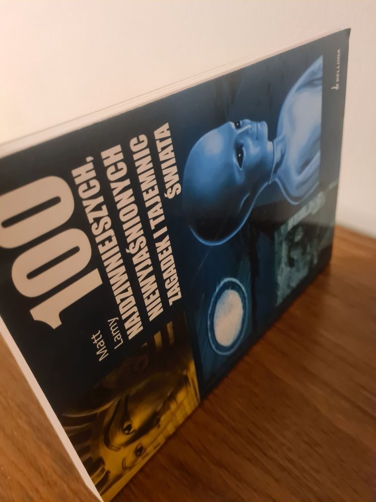 100 najdziwniejszych, niewyjaśnionych zagadek i tajemnic świata