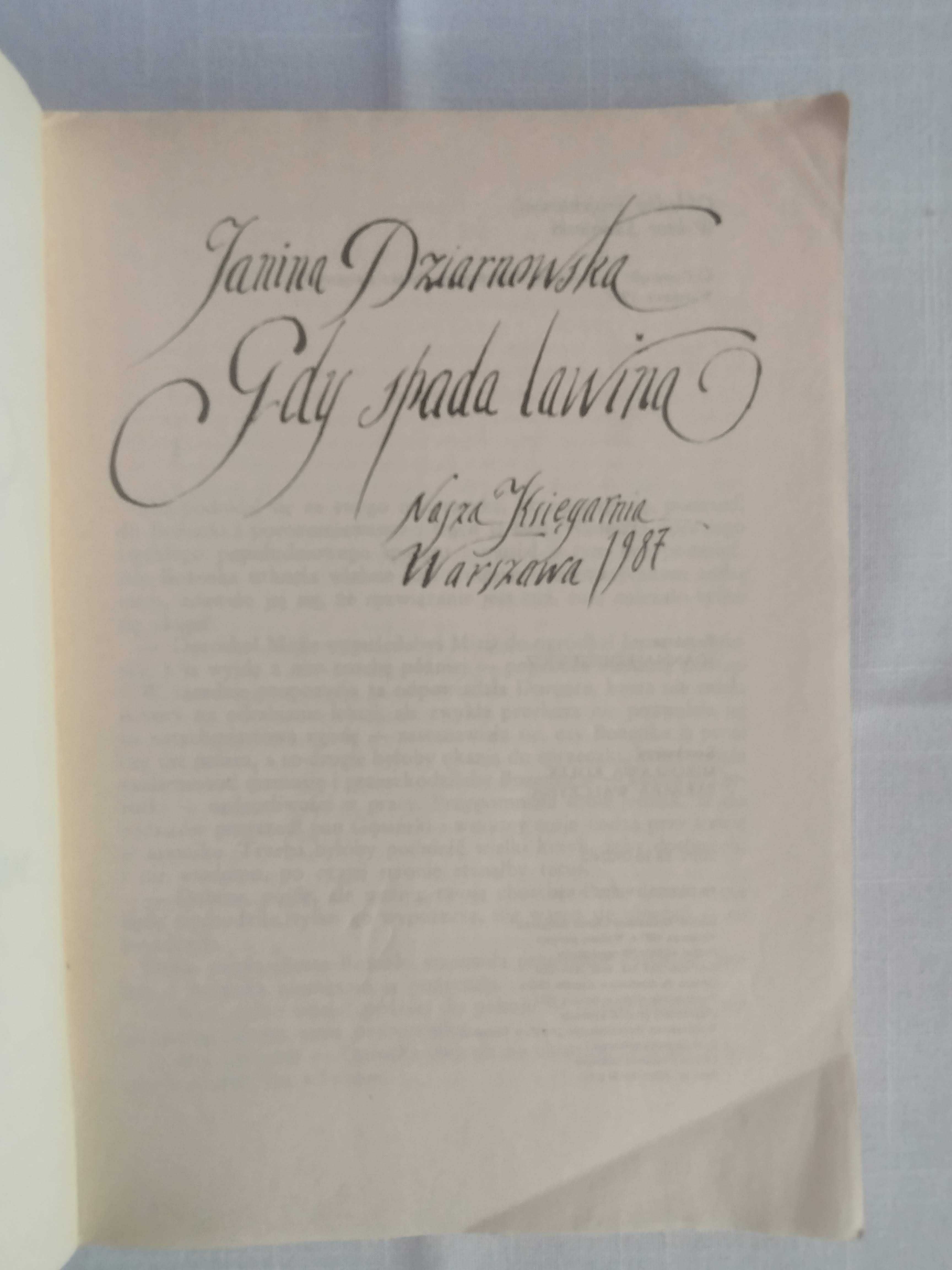 Janina Dziarnowska - Gdy spada lawina