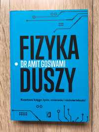 Książka Fizyka duszy Dr Amit Goswami