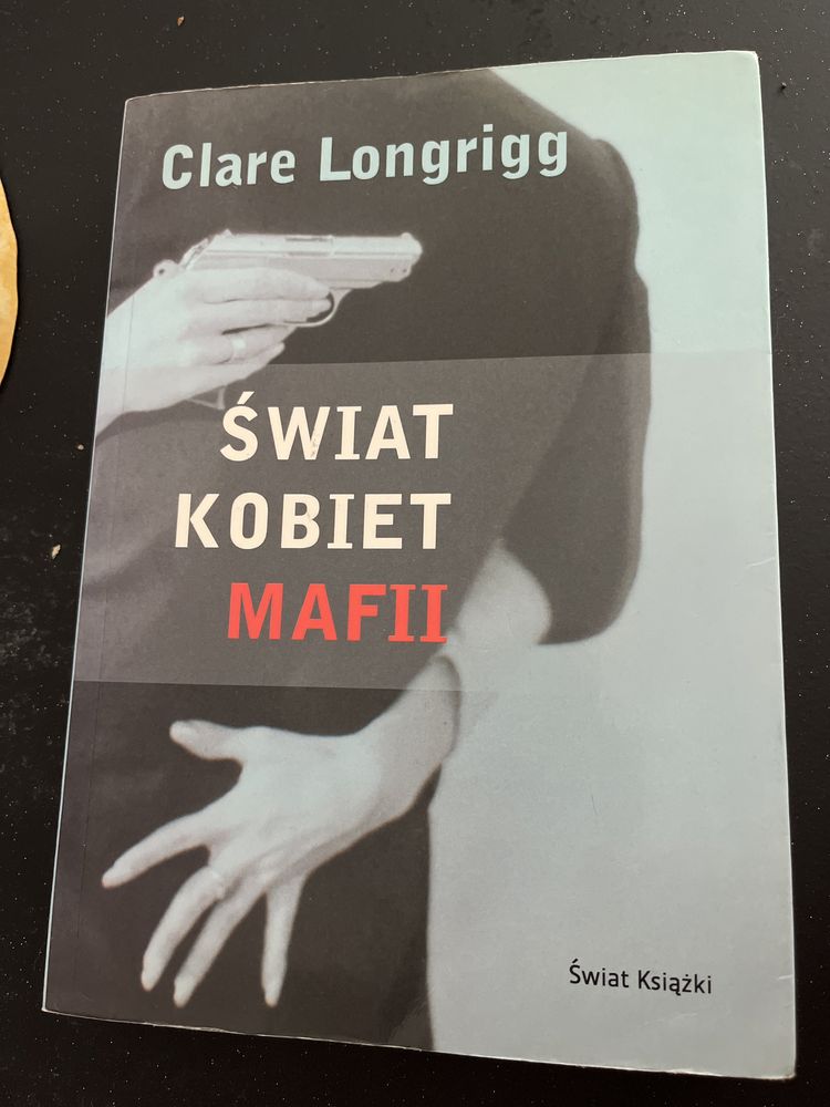 Świat Kobiet Mafii Clare Longrigg