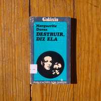 Marguerite Duras - Destruir, Diz Ela
