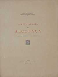 "A REAL ABADIA DE ALCOBAÇA" Estudo Histórico-Arqueológico de 1948