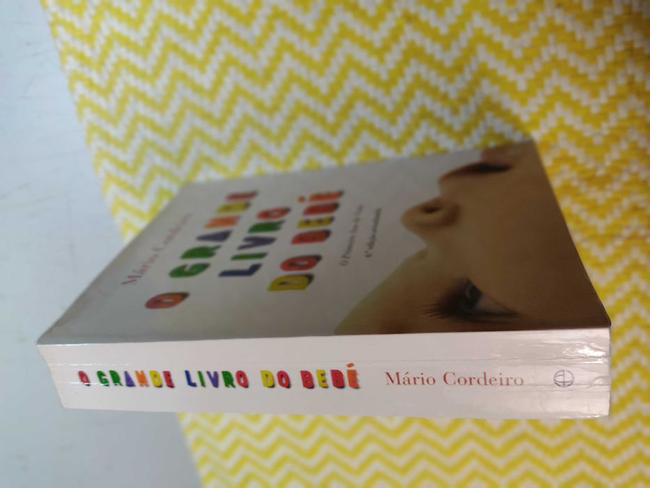 O GRANDE LIVRO DO BÉBÉ – O primeiro ano de vida
Mário Cordeiro