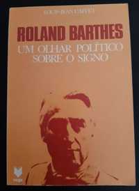 Louis-Jean Calvet - Roland Barthes, Um olhar sobre o signo