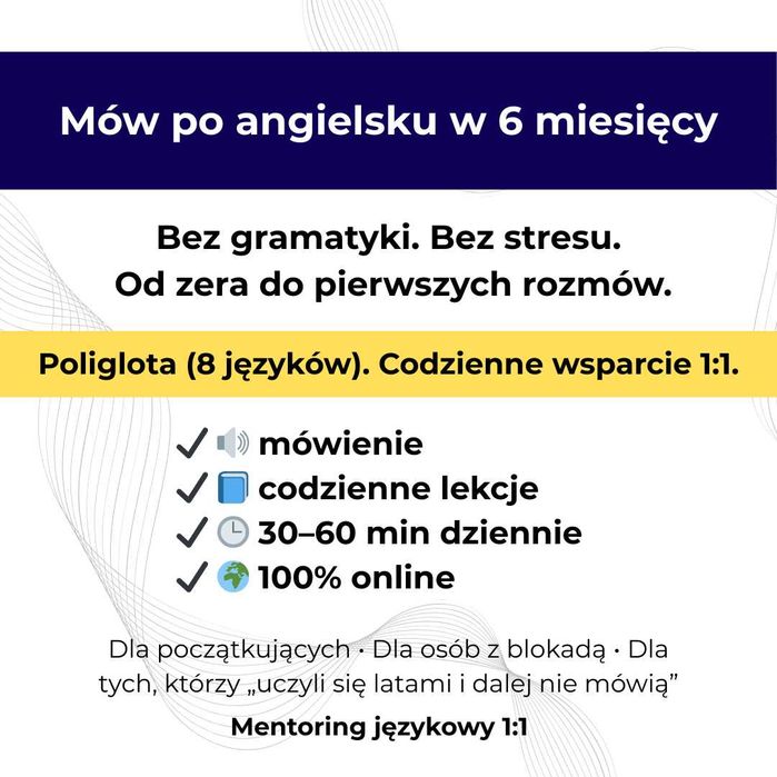 Zaczniesz mówić po angielsku w 6 miesięcy. Zdalnie i skutecznie.