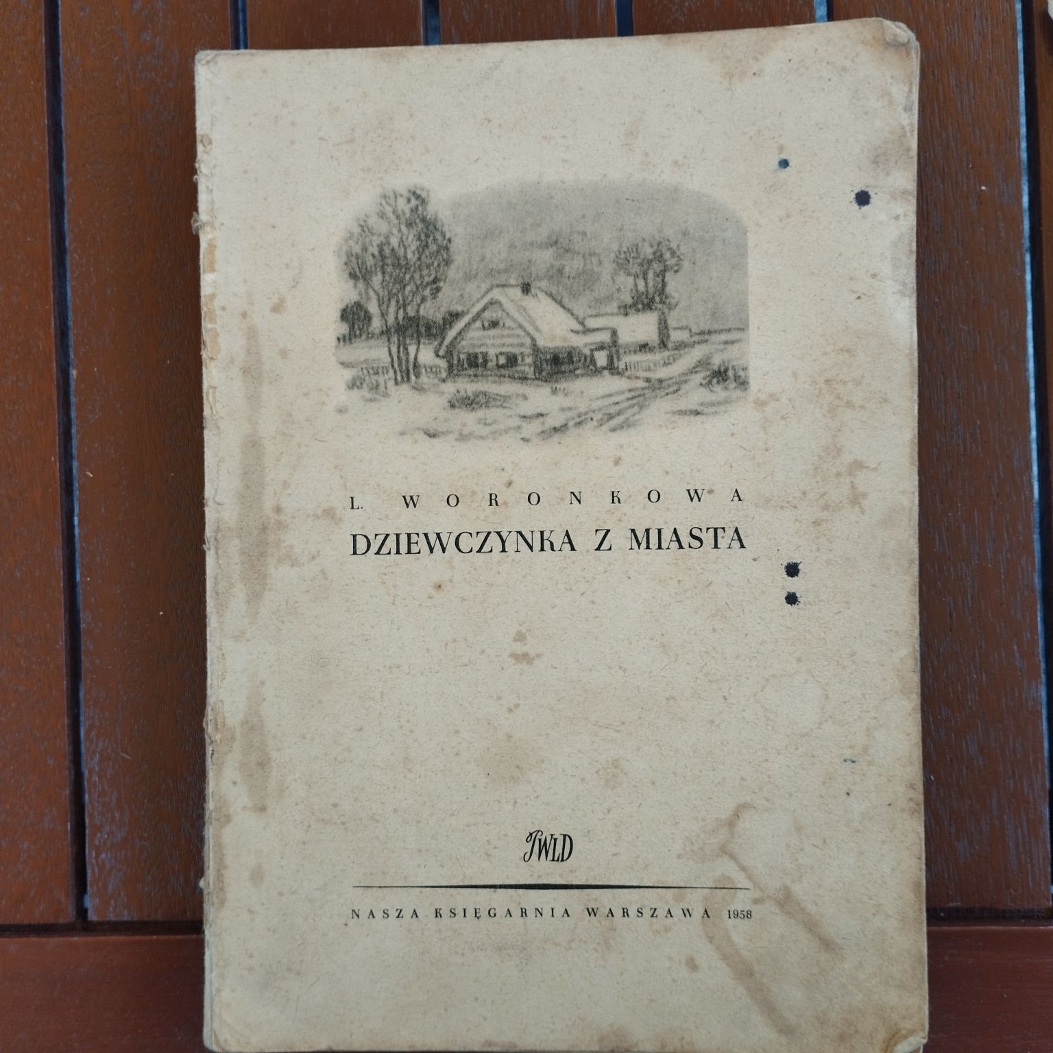 L. Woronkowa Dziewczyna z miasta Warszawa 1958r