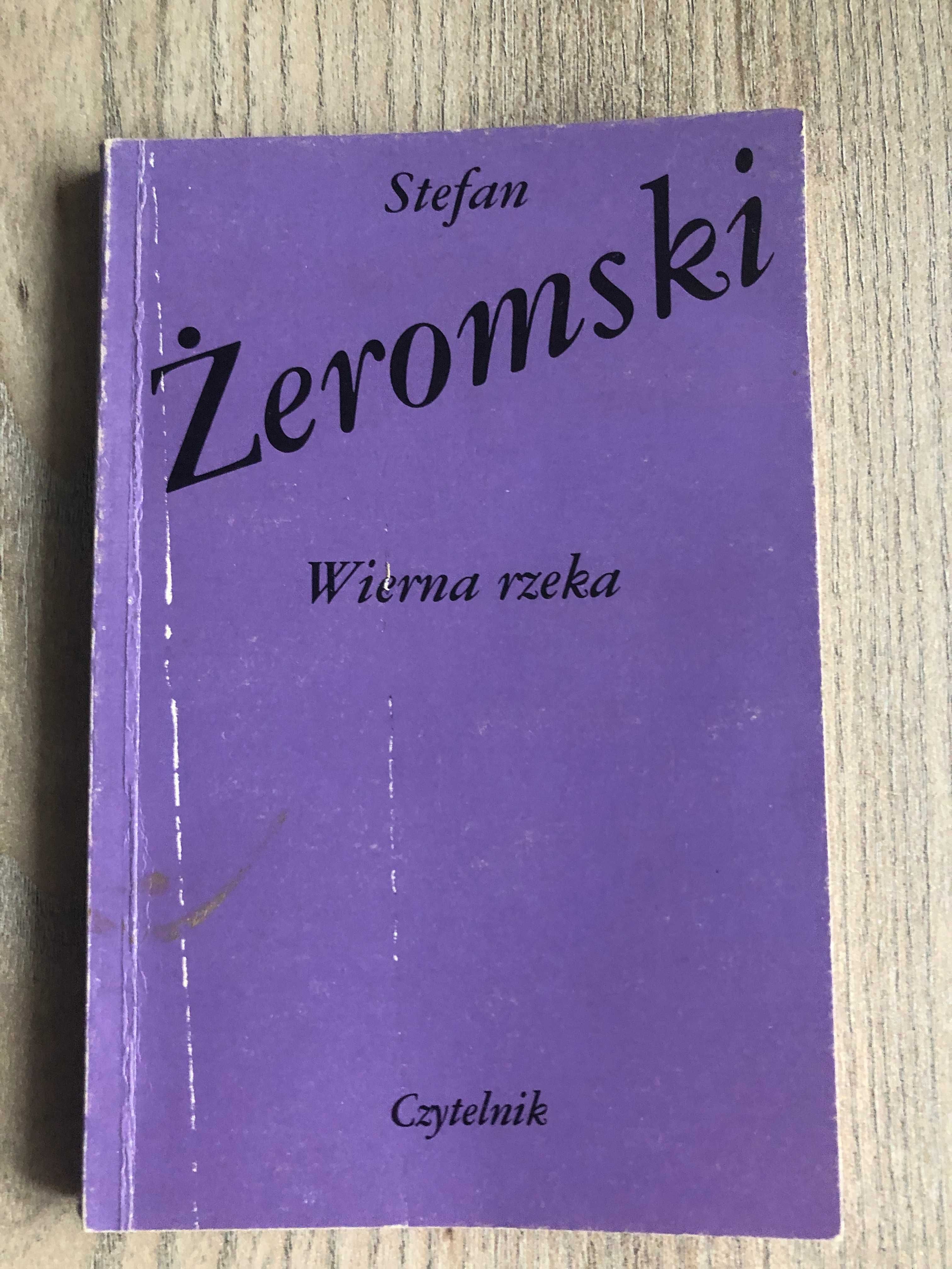 Wierna rzeka Stefan Żeromski