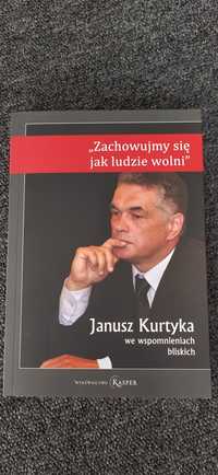 Janusz Kurtyka we wspomnieniach bliskich