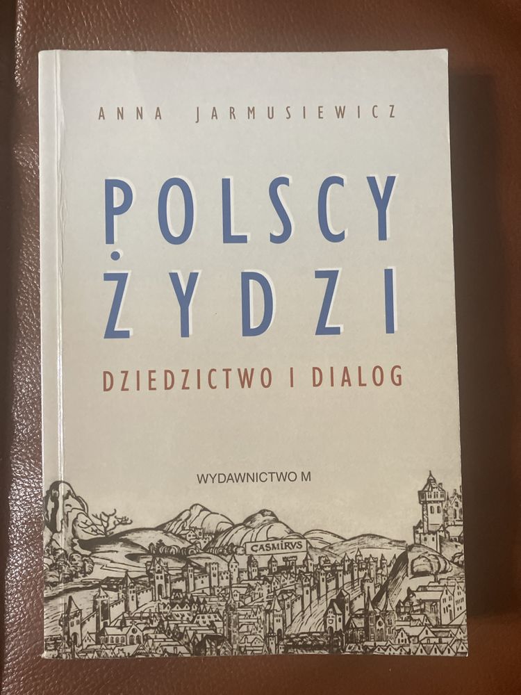 Polscy Żydzi. Dziedzictow i dialog.